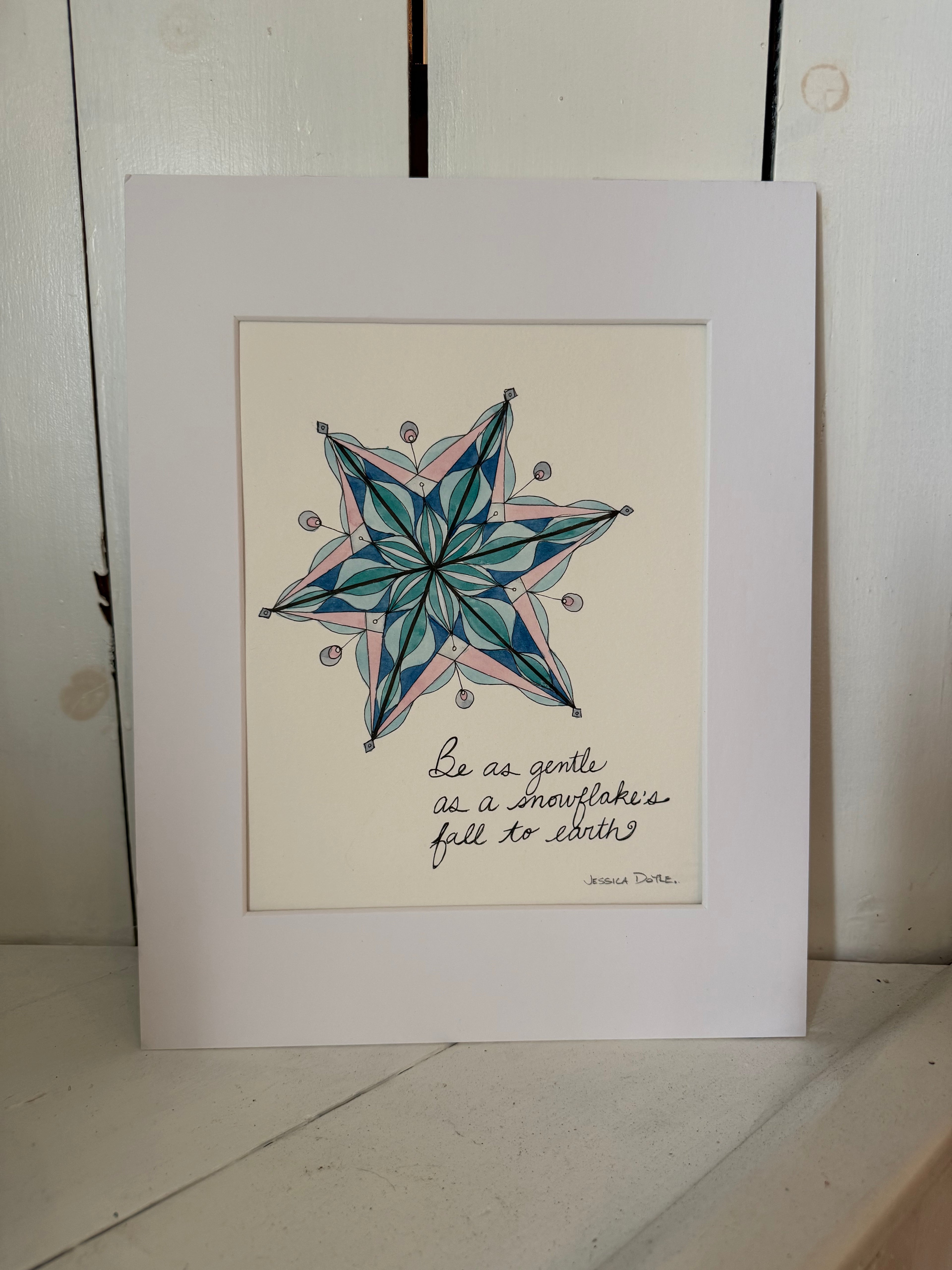 Be as gentle as a snowflake’s fall to earth